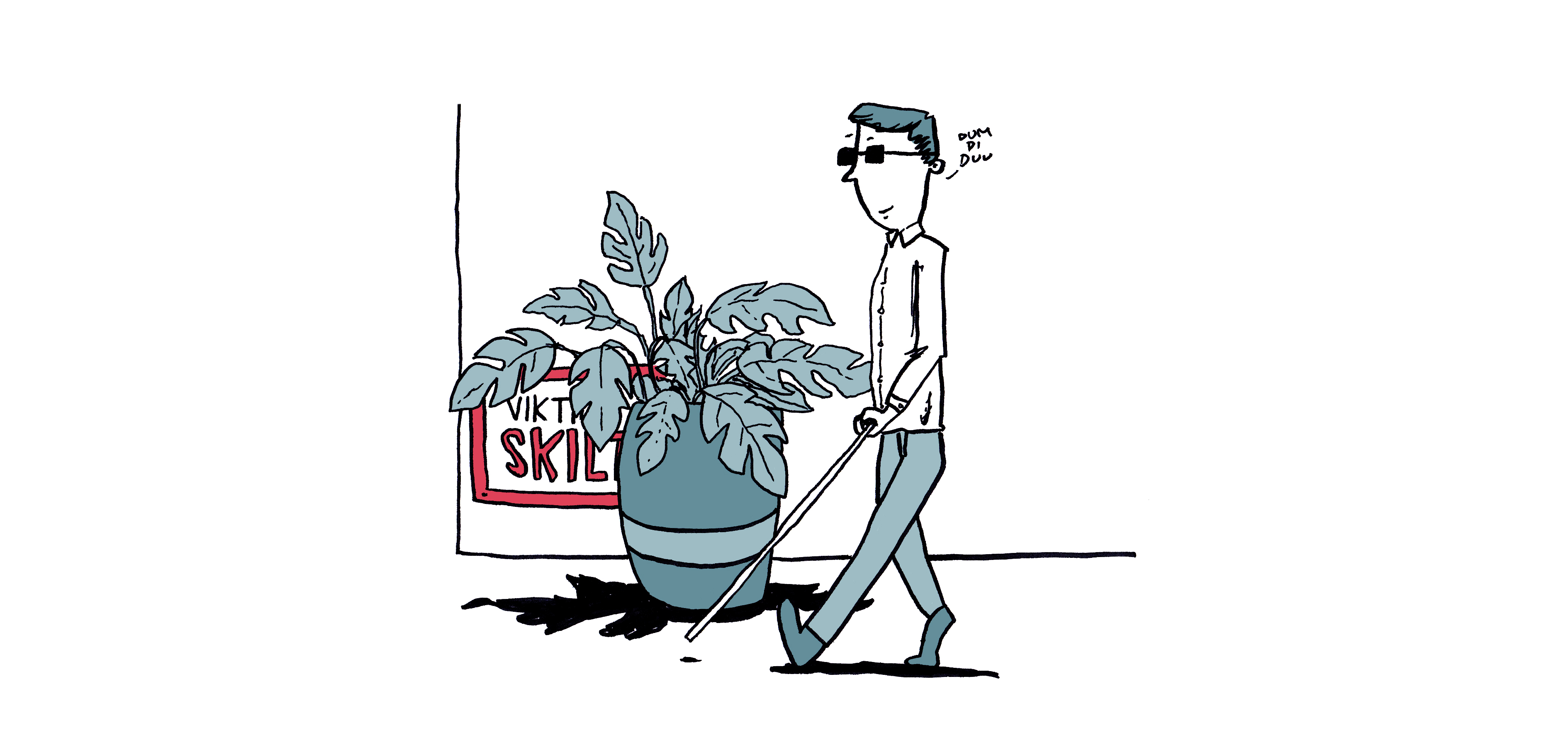 Dekorativ illustrasjon av en blind person og et viktig skilt som er skjult bak en plante.